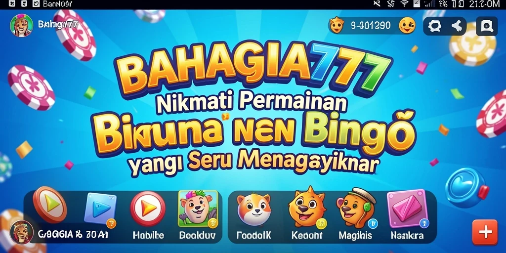 Tampilan gameplay BAHAGIA777 dengan berbagai tema Bingo yang menarik.